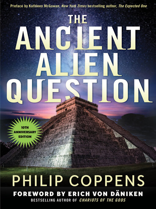 Cover image for The Ancient Alien Question, 10th Anniversary Edition